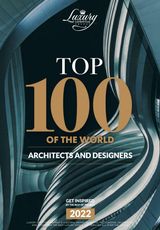 TOP 100 Architects & Designers 2022 by Luxury Lifestyle Awards